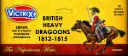 Victrix : British Napoleonic Dragoons 1812-1815 │ The Napoleonic Wars